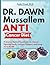 DR. DAWN MUSSALLEM ANTI-CANCER DIET: A Science-Backed Cookbook for Cancer-Fighting Foods, Immune Support, and Long-Term Health