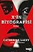 X’in Biyografisi
