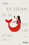 Bir Öğrenme ya da...