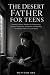 The Desert Father for Teens...