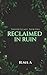 Reclaimed in Ruin
