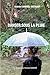 DANSER SOUS LA PLUIE