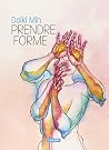 Prendre forme