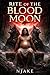 Rite of the Blood Moon