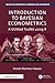 Introduction to Bayesian Econometrics: A GUIded Toolkit using R (Chapman and Hall/CRC Series on Statistics in Business and Economics)
