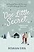 One Little Secret: Birch La...