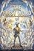 The First Word: Book Three of The First Word Trilogy