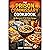 The Prison Commissary Cookbook: 80 Microwave & Hot-Water Recipes (No-Stove Budget Meals)