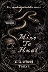 Mine To Hunt