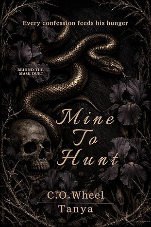 Mine To Hunt ( Behind the Mask )