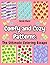 Comfy and Cozy Patterns: The Ultimate Coloring Escape: A Relaxing Pattern Coloring Book for Adults and Teens