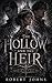 THE HOLLOW AND THE HEIR (Court of Ash Book 1)