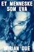 Et menneske som Eva by Mirian Due