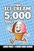 Find Ice Cream 5,000 Times: 1-Word Word Search | Hard Puzzles for Adults | Large Print (1-Word Searches)