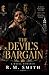 THE DEVIL'S BARGAIN: She Stayed. Now the City Wants to Know What That's Going to Cost Her. (THE ROMAN EMPIRE SERIES)