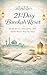 21-Day Barakah Reset: A Simple Plan to Build Focus, Discipline, and Better Daily Habits: A Step-by-Step Guide for Mindful Living, Productivity, and Personal Growth (Barakah Reset Series)