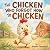 The Chicken Who Forgot How ...