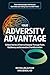 Your Adversity Advantage: 1...