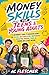 MONEY SKILLS FOR TEENS & YOUNG ADULTS: A Beginner’s Guide to Managing Money for College, Gap Years & First Independence | Budgeting, Housing, Travel & Turning Skills into Income