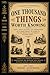 One Thousand Things Worth Knowing: A Book Disclosing Invaluable Information, Receipts and Instructions, In The Useful And Domestic Arts, Everything Of Which Is Of Practical Use To Everybody.