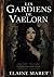 Les Gardiens de Vaelorn: Elaine Maret (French Edition)