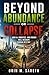 Beyond Abundance or Collapse: How AI, Robotics, and Energy will Reshape Human Destiny