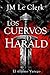 Los cuervos de Harald (EL ULTIMO VAREGO) (Spanish Edition)