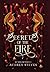 Secrets of the Fire
