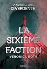 La sixième faction