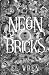 Neon Bricks