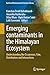 Emerging contaminants in the Himalayan Ecosystem: Understanding the Occurrence, Fate, Distribution and Interactions (Earth and Environmental Sciences Library)