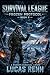 Survival League: Frozen Protocol: Book 2