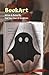 Ghost BookArt — Fold Your Own 3D Ghost Sculpture: Beginner-Friendly Halloween Gift for Kids & Teens | Pre-Marked Pages | No Experience Needed | Screen-Free Activity | Perfect for Halloween