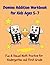 Domino Addition Workbook For Kids Ages 5-7: Fun & Visual Math Practice for Kindergarten and First Grade
