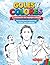 Goles y Colores: La historia del equipo celeste. 50 hitos históricos para colorear.: Edición No Oficial para fans del Real Club Celta de Vigo (Colección Goles y Colores) (Spanish Edition)