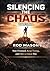 SILENCING THE CHAOS: Youth ...