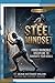 STEEL MINDSET