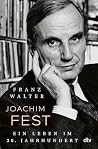 Joachim Fest: Ein...