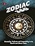 Zodiac 360: Personality, Profession and Compatibility in the Western and Chinese Zodiac.