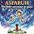 Asparuh the Little Astronaut in Space: A Magical Bedtime Story About Dreams and Courage (Asparuh Adventures)