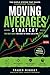 How to Trade with Moving Averages: A Simple System for Consistent Profits