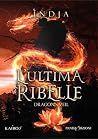 L'ultima Ribelle:...