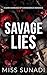 Savage Lies: A Dark Marriage of Convenience Romance (The Blood Oath Syndicate Series Book 1)