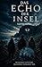 Das Echo der Insel (German Edition)