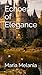 Echoes of Elegance