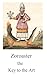 Zoroaster : The Key to the Art