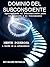 MAESTRÍA SUBCONSCiENTE: Aprovechar el subconsciente para la sanación y el crecimiento (Spanish Edition)