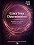 Color Your Determination: A Geometric Coloring Book for Focus, Calm, and Inner Clarity