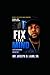 FIX YOUR MIND: When Life Hits Back: A Real System to Stop Overthinking, Take Control, and Move Forward