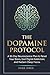 The Dopamine Protocol